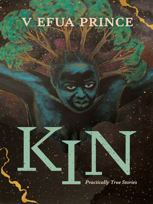 Title details for Kin by V Efua Prince - Available